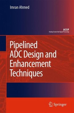 Pipelined ADC Design and Enhancement Techniques - Ahmed, Imran