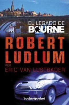 El Legado de Bourne - Ludlum, Robert; Lustbader, Eric Van