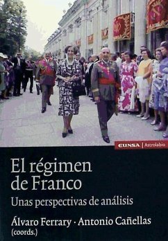 El régimen de Franco : unas perspectivas de análisis - Ferrary Ojeda, Álvaro