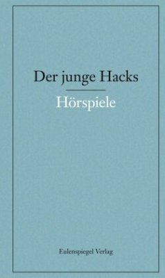 Hörspiele / Der junge Hacks 3 - Hacks, Peter