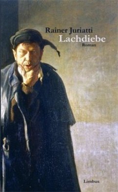 Lachdiebe - Juriatti, Rainer