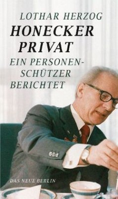 Honecker privat - Herzog, Lothar