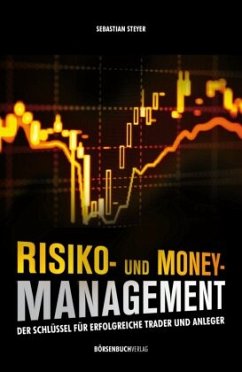 Risiko- und Money-Management - Steyer, Sebastian