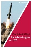Die Raketentruppen der NVA Die Raketentruppen der NVA