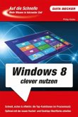 Windows 8 clever nutzen