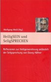 HeiligSEIN und SeligSPRECHEN