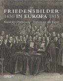 Friedensbilder in Europa 1450-1815