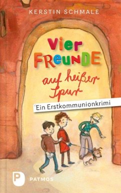 Vier Freunde auf heißer Spur - Schmale, Kerstin