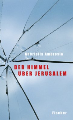 Der Himmel über Jerusalem - Ambrosio, Gabriella