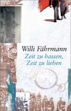 Zeit zu hassen, Zeit zu lieben / Die Bienmann-Saga Bd.2 - Fährmann, Willi