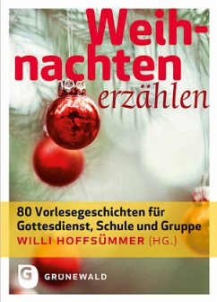 Weihnachten erzählen - Willi Hoffsümmer