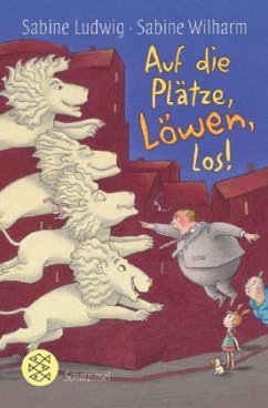 Auf die Plätze, Löwen, los! - Ludwig, Sabine