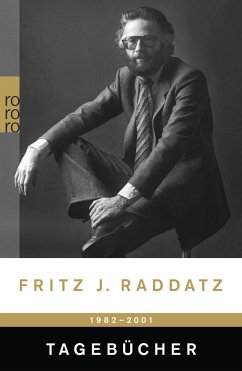 Tagebücher Jahre 1982 - 2001 - Raddatz, Fritz J.
