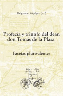 Cover Profecía y triunfo. La Casa del Deán Tomás de la Plaza. Facetas plurivalentes