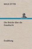 Die Brücke über die Ennobucht