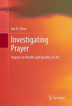 Investigating Prayer - Olver, Ian N.