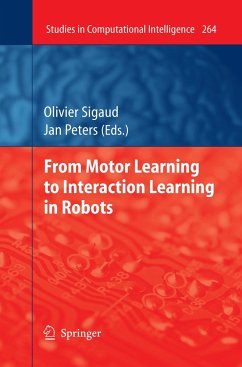 From Motor Learning to Interaction Learning in Robots