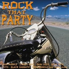 Rock That Party - Deep Purple ; Thin Lizzy ; Toto u.v.a.