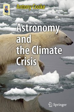 Astronomy and the Climate Crisis - Cooke, Antony