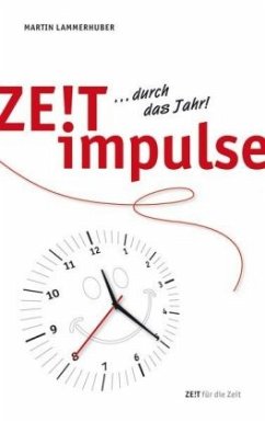 Zeitimpulse durch das Jahr - Lammerhuber, Martin