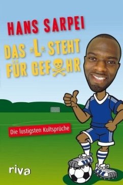 Das L steht für Gefahr - Sarpei, Hans