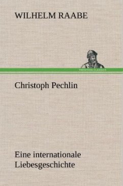 Christoph Pechlin - Raabe, Wilhelm