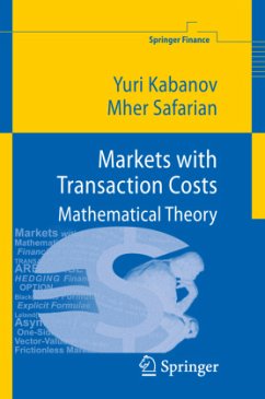 Markets with Transaction Costs - Kabanov, Yuri;Safarian, Mher