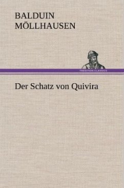 Der Schatz von Quivira - Möllhausen, Balduin