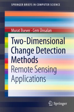 Two-Dimensional Change Detection Methods - Ilsever, Murat;Ünsalan, Cem