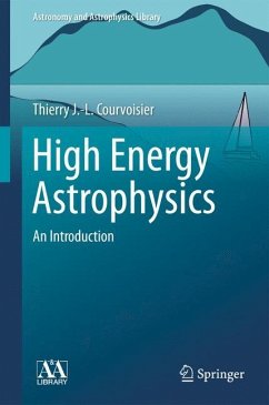 High Energy Astrophysics - Courvoisier, Thierry J.-L.