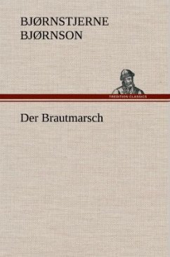 Der Brautmarsch - Bjørnson, Bjørnstjerne