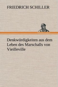 Denkwürdigkeiten aus dem Leben des Marschalls von Vieilleville