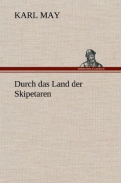 Durch das Land der Skipetaren - May, Karl