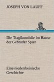 Die Tragikomödie im Hause der Gebrüder Spier