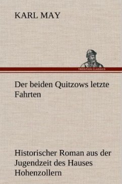 Der beiden Quitzows letzte Fahrten - May, Karl