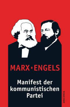 Manifest der kommunistischen Partei - Marx, Karl;Engels, Friedrich