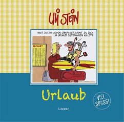 Urlaub - viel Spaß! - Stein, Uli