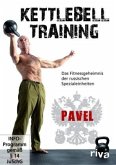 Kettlebell-Training - Das Fittnessgeheimnis der russischen Spezialeinheiten