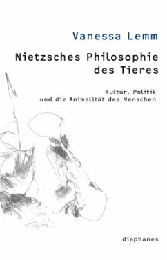 Nietzsches Philosophie des Tieres - Lemm, Vanessa