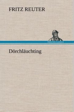 Dörchläuchting - Reuter, Fritz