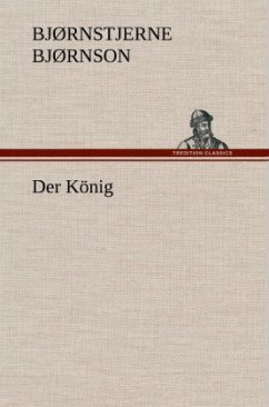 Der König - Bjørnson, Bjørnstjerne