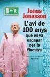 L'avi de 100 anys que es va escapar per la finestra - Jonasson, Jonas