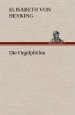 Die Orgelpfeifen