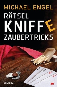 Rätsel, Kniffe, Zaubertricks - Engel, Michael