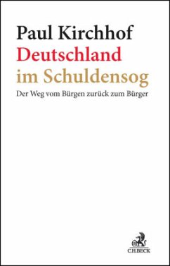 Deutschland im Schuldensog - Kirchhof, Paul