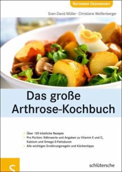 Das große Arthrose-Kochbuch - Müller, Sven-David; Weißenberger, Christiane