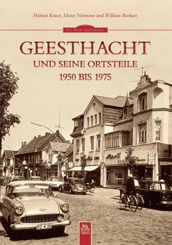 Geesthacht und seine Ortsteile - NN Heimatbund und Geschichtsverein Geesthacht Helmut Knust;Niemann, Heinz;Boehart, William