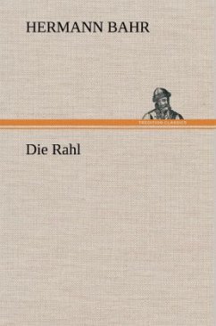Die Rahl - Bahr, Hermann