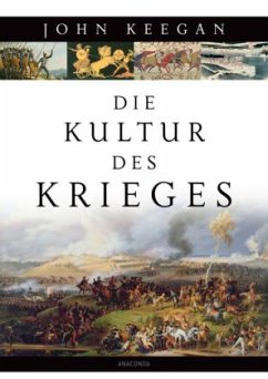 Die Kultur des Krieges - Keegan, John