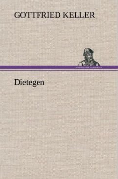 Dietegen - Keller, Gottfried
